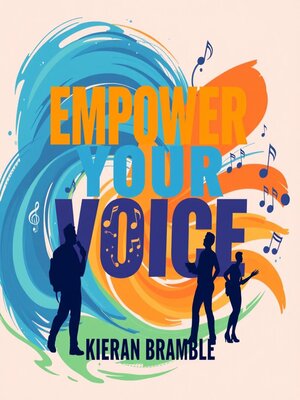 cover image of Empower Your Voice
